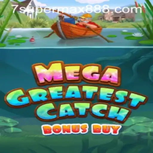 MegaGreatestCatchBonusBuy: An Exciting Adventure With Supermax888