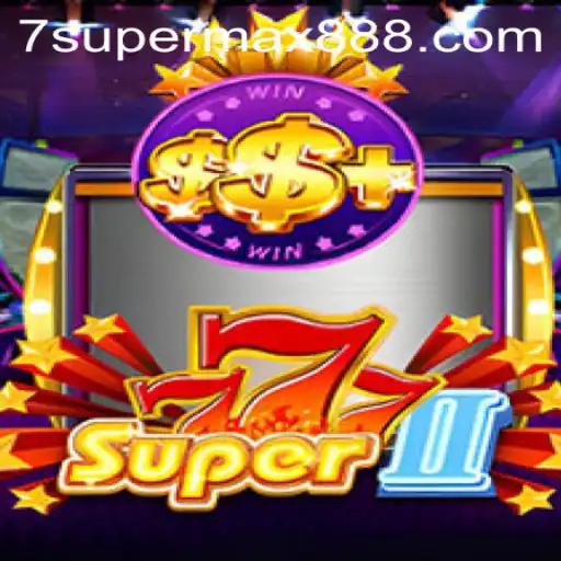 Unveiling the Thrill of Super777II: A Game of Strategy and Chance